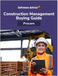 Construction Management Buying Guide: What To Know Before Investing in Procore For Your Business