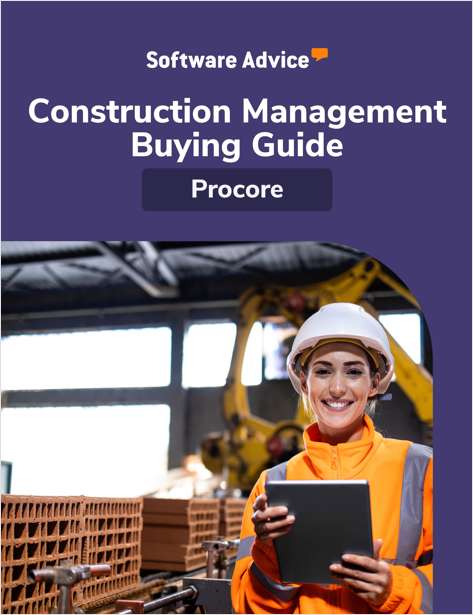 Construction Management Buying Guide: What To Know Before Investing in Procore For Your Business