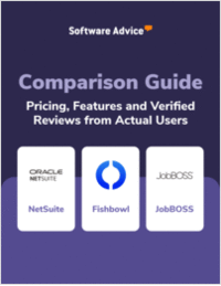 NetSuite vs. Fishbowl vs. JobBOSS