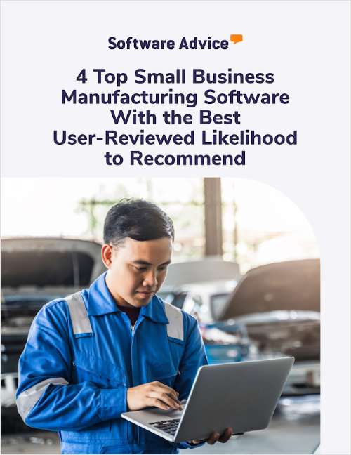 Top 4 Small Business Manufacturing Software With the Best User Reviewed Likelihood to Recommend