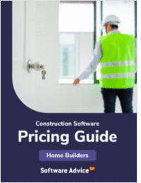 New for 2025: Construction Software Pricing Guide for Home Builders
