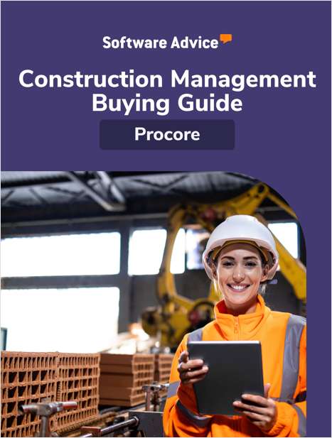 Construction Management Buying Guide: What To Know Before Investing in Procore For Your Business