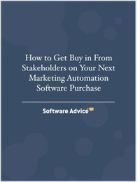 How to Get Buy in From Stakeholders on Your Next Marketing Automation Software Purchase