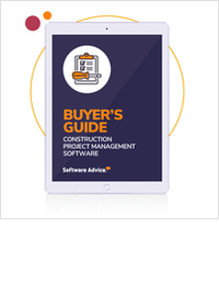 How to Choose the Right Construction Project Management Software in 2023 with this Buyers Guide From Software Advice