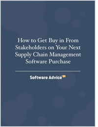 How to Get Buy in From Stakeholders on Your Next Supply Chain Software Purchase