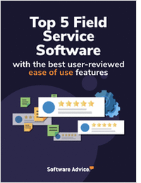 Top 5 Field Service Management Software With the Best User-Reviewed Ease of Use Features