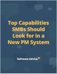 Top Capabilities SMBs Should Look for in a New PM System