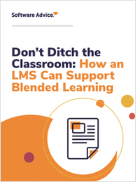 Don't Ditch the Classroom: How an LMS Can Support Blended Learning