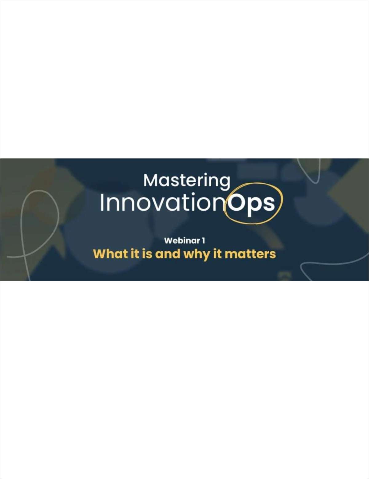 Mastering InnovationOps -- What is It and Why it Matters?