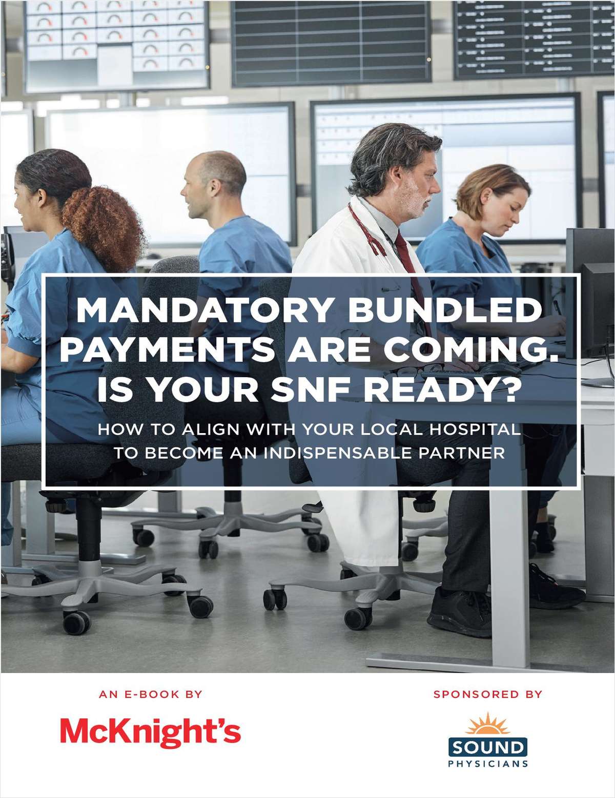 Mandatory Bundled Payments are Coming.  Is your SNF Ready?