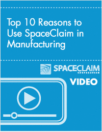Top 10 Reasons to Use SpaceClaim in Manufacturing