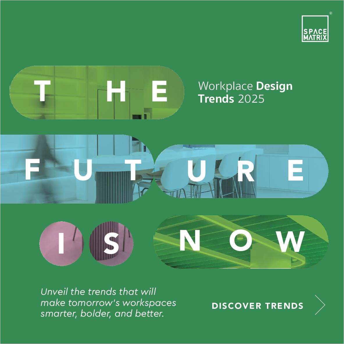 Workplace Design Trends 2025: Smarter, Bolder, Better Spaces for the Future