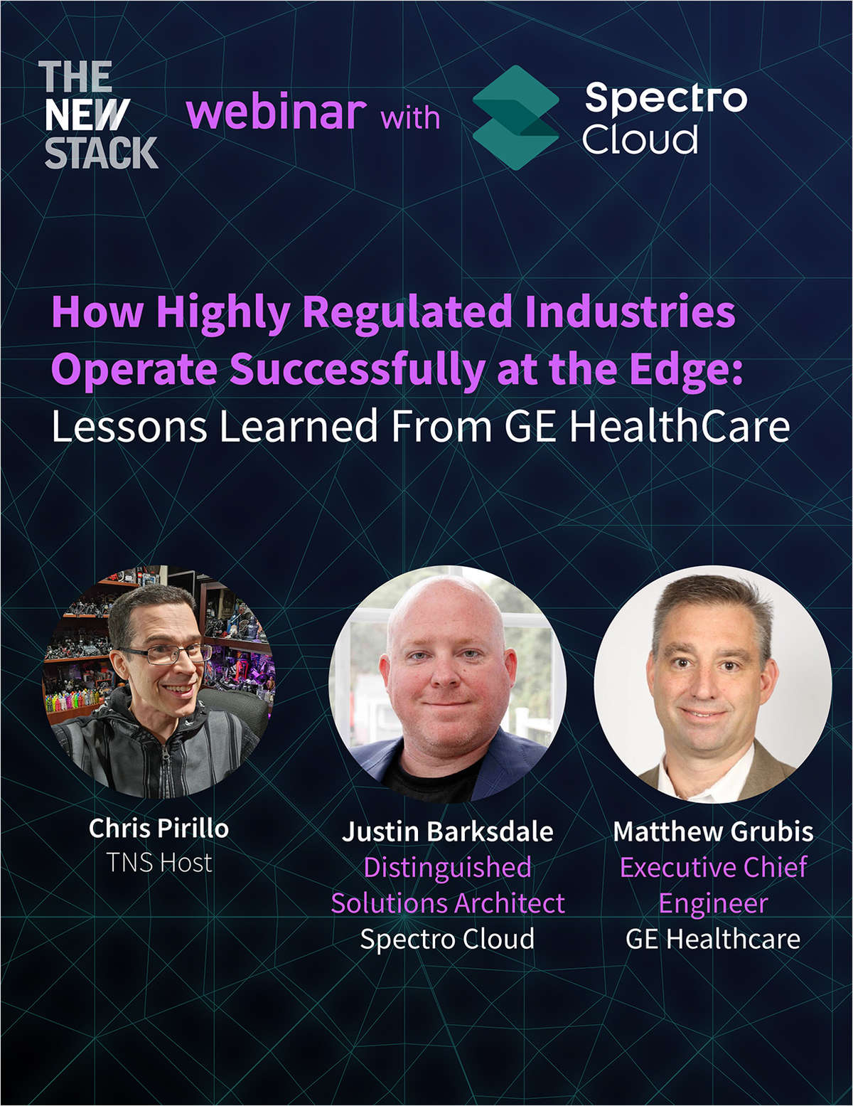 How Highly Regulated Industries Operate Successfully at the Edge: Lessons Learned From GE HealthCare