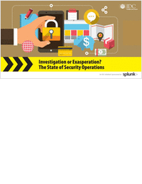Investigation or Exasperation? The State of Security Operations