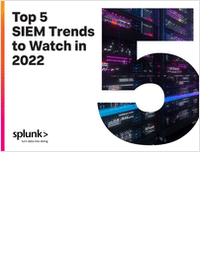 Top 5 SIEM Trends to Watch in 2022