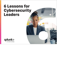 6 Lessons for Cybersecurity Leaders