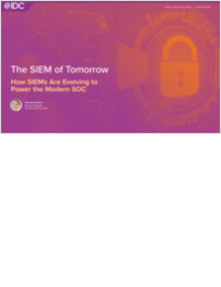 Get the IDC InfoBrief: The SIEM of Tomorrow