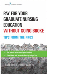 Webinar: Pay for Your Graduate Nursing Education Without Going Broke