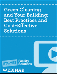 Green Cleaning and Your Building: Best Practices and Cost-Effective Solutions