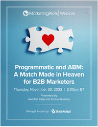 Programmatic and ABM: A Match Made in Heaven for B2B Marketers