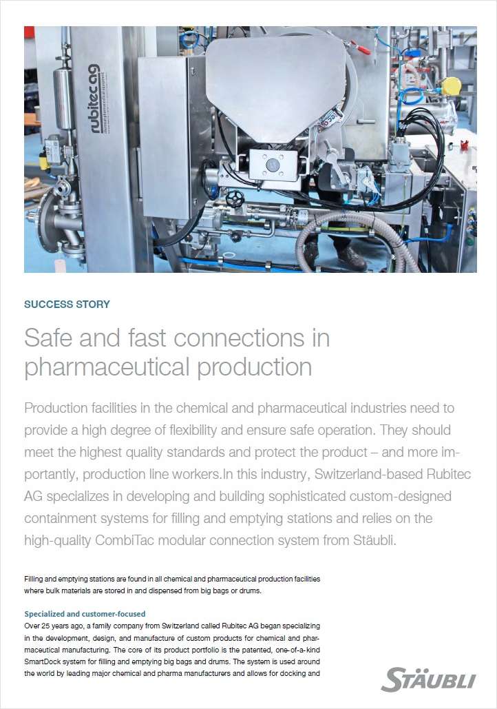 Safe and Fast Connections in Pharmaceutical Production