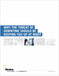Why the Threat of Downtime Should Be Keeping You Up at Night