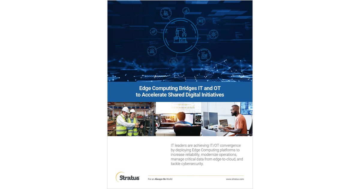 Edge Computing Bridges IT and OT People, Process, and Technology Free White Paper - Vimarsana News