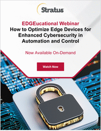 How to Optimize Edge Devices for Enhanced Cybersecurity in Automation and Control How to Optimize Edge Devices for Enhanced Cybersecurity in Automation and Control