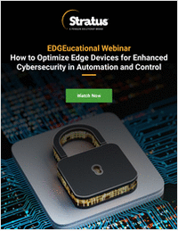How to Optimize Edge Devices for Enhanced Cybersecurity in Automation and Control How to Optimize Edge Devices for Enhanced Cybersecurity in Automation and Control