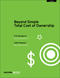 Beyond Simple Total Cost of Ownership