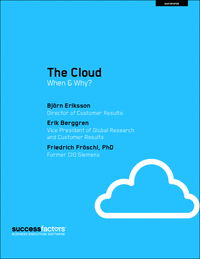 The Cloud: When & Why?