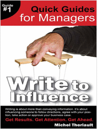 Quick Guides for Managers: Write to Influence