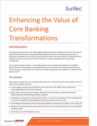 Enhancing the value of core banking transformations.