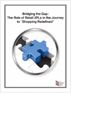 Bridging the Gap: The Role of Retail 3PLs in the Journey to 'Shopping Redefined'