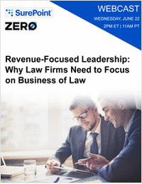 Revenue-Focused Leadership: Why Law Firms Need to Focus on Business of Law