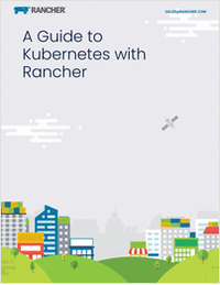 A Guide to Kubernetes with Rancher