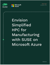 Envision Simplified HPC for Manufacturing with SUSE on Microsoft Azure