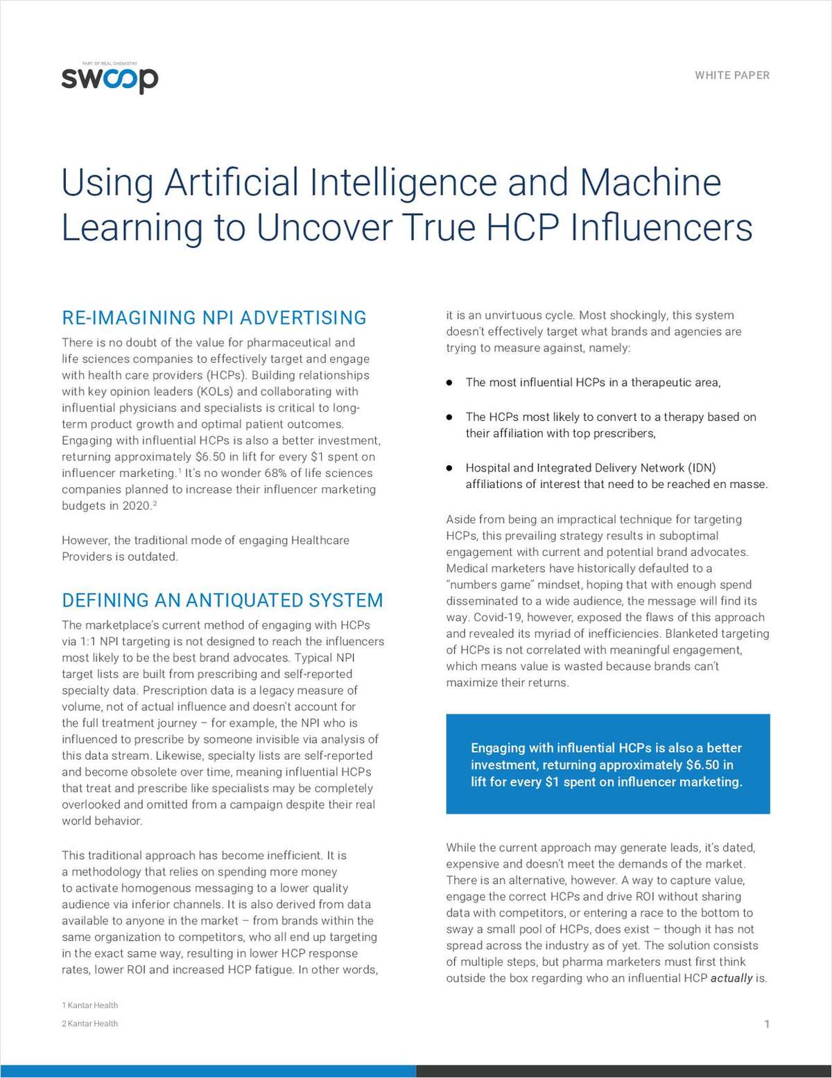 Using Artificial Intelligence and Machine Learning to Uncover True HCP Influencers
