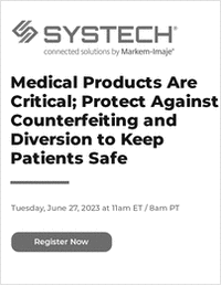 Medical Products Are Critical; Protect Against Counterfeiting and Diversion to Keep Patients Safe