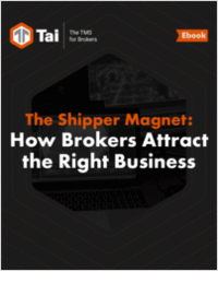 The Shipper Magnet: How Brokers Attract the Right Business