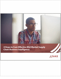 4 Steps to Cost-Effective Mid-Market Supply Chain Business Intelligence