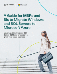 A Guide for MSPs and SIs to Migrate Windows and Sequel Servers to Microsoft Azure