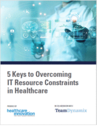 5 Keys to Overcoming IT Service Desk Resource Constraints in Healthcare