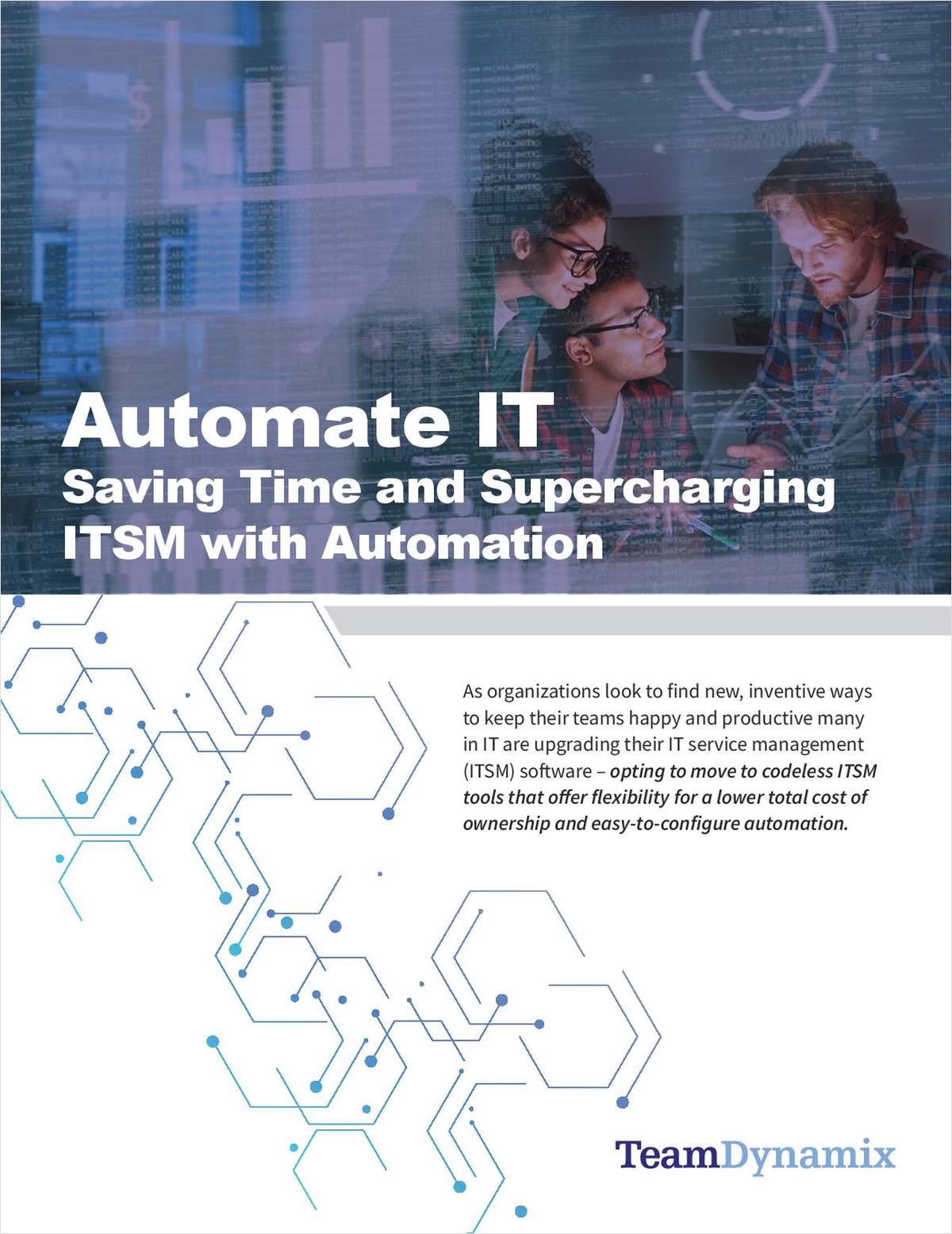 Automate IT: Saving Time and Supercharging ITSM with Automation