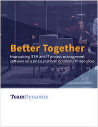 Better Together:  ITSM & PPM on One Platform