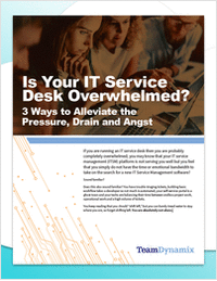 Is your IT Service Desk Overwhelmed?