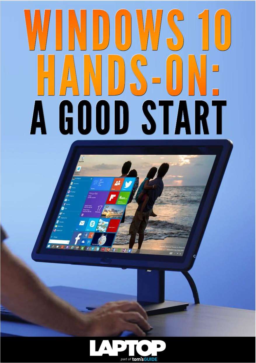 Windows 10 Hands-On: A Good Start