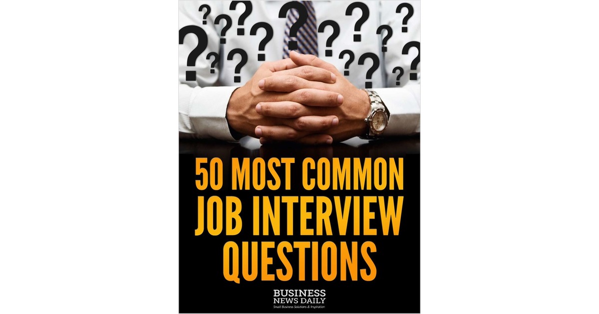 50 Most Common Job Interview Questions