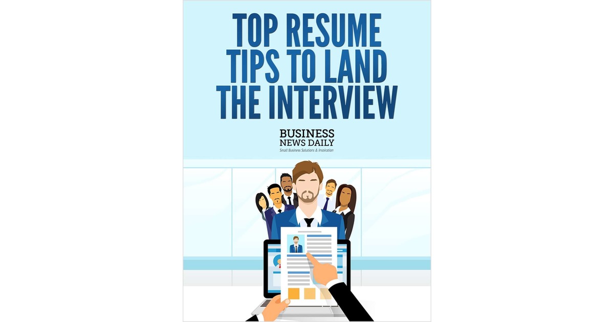 Top Resume Tips to Land the Interview