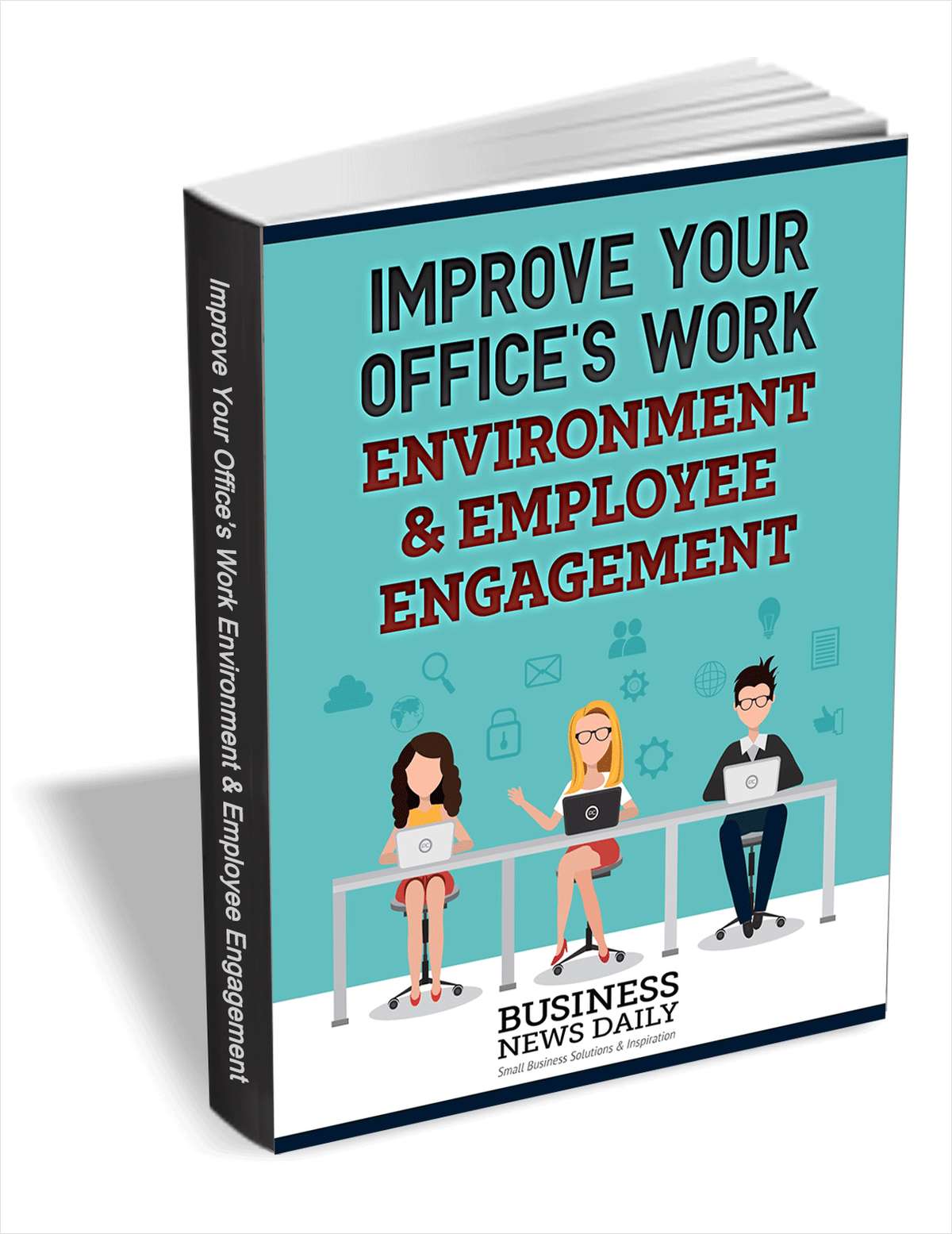 Improve Your Office's Work Environment & Employee Engagement